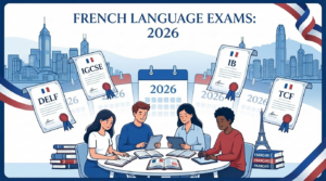 French language exams guide for Hong Kong 2026 showing DELF, IGCSE, IB, and TCF certification options with Hong Kong skyline